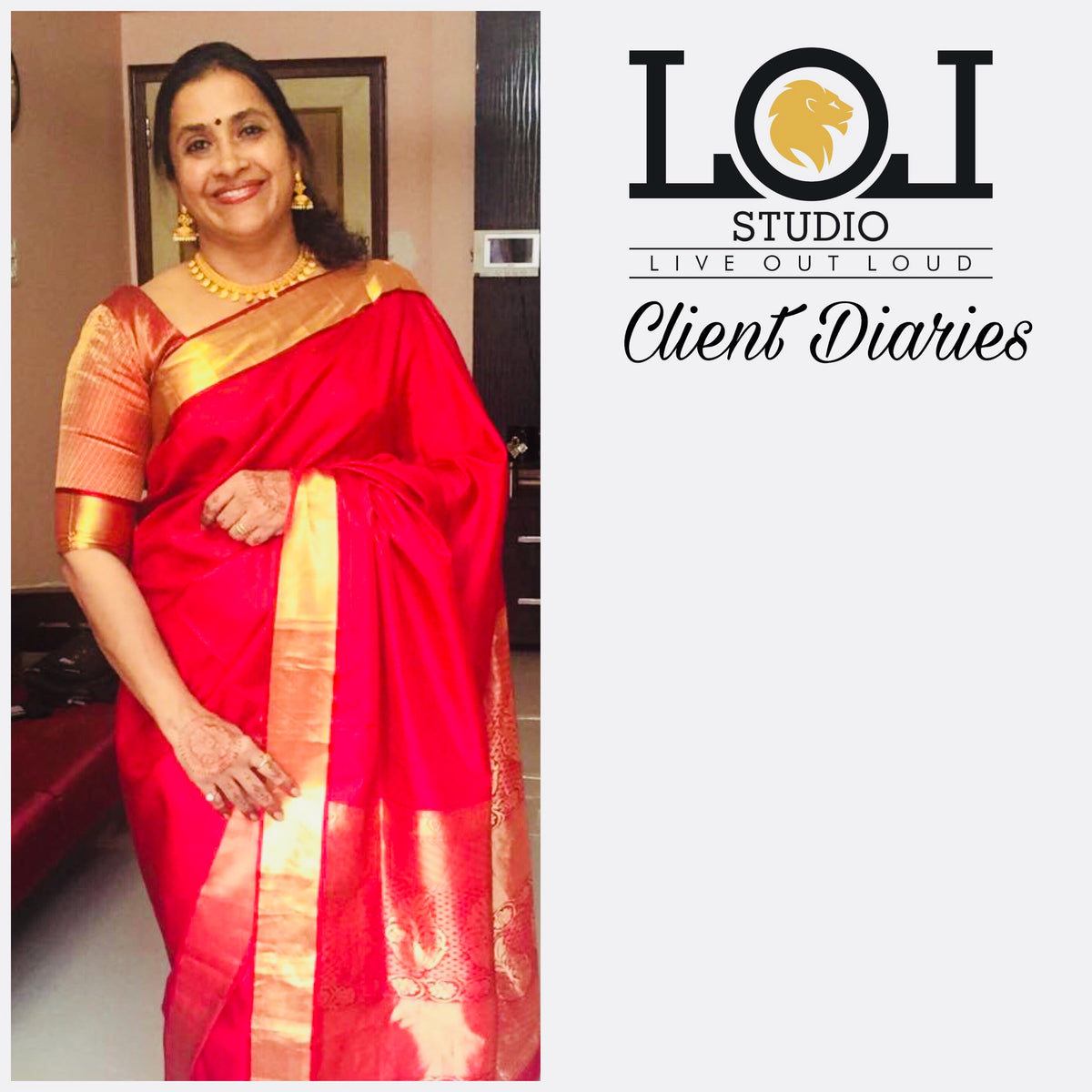 CLIENT DIARIES- RAJI MENON – LOLSTUDIO-LIVEOUTLOUD